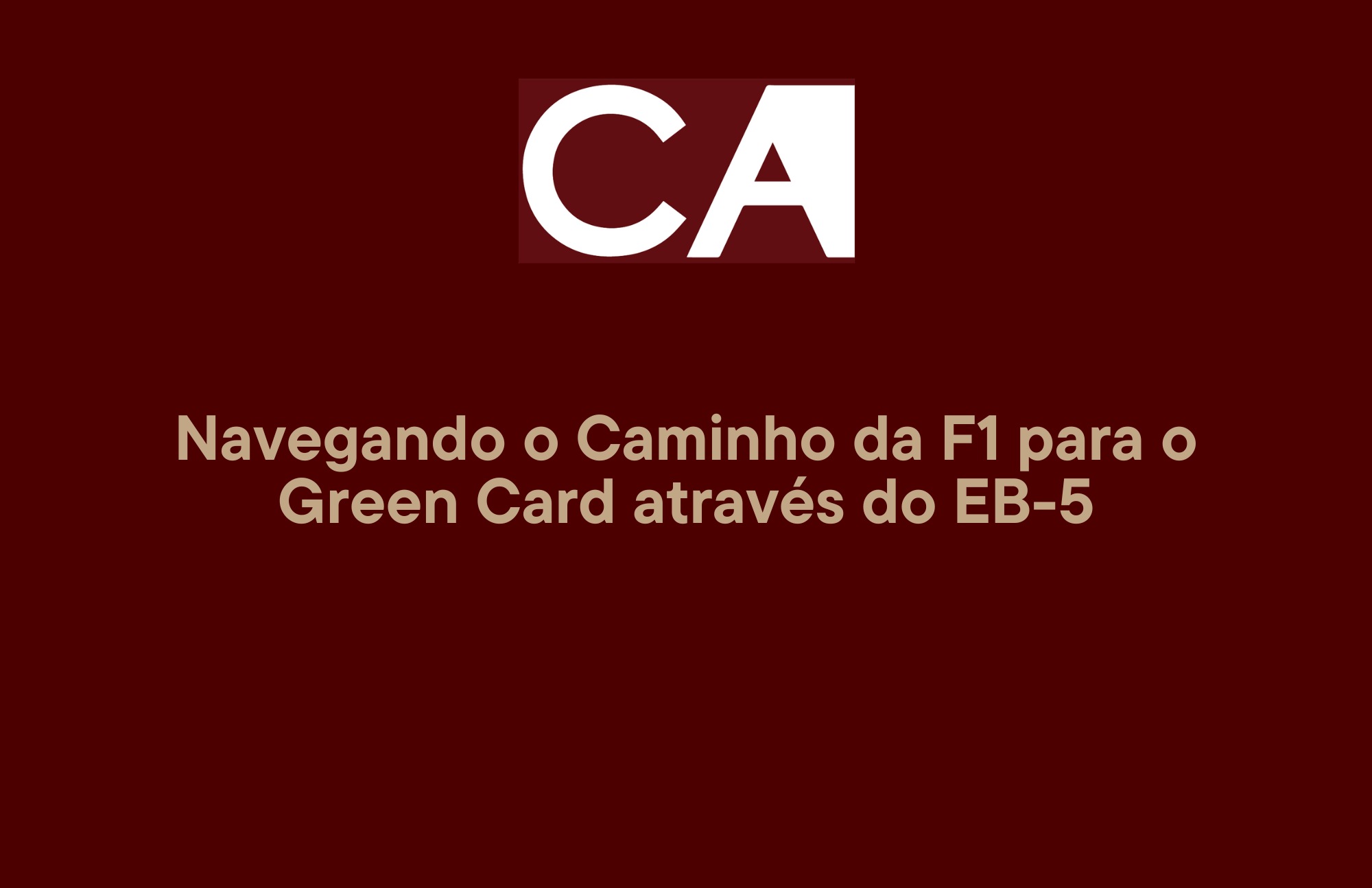 Navegando o Caminho da F1 para o Green Card através do EB-5